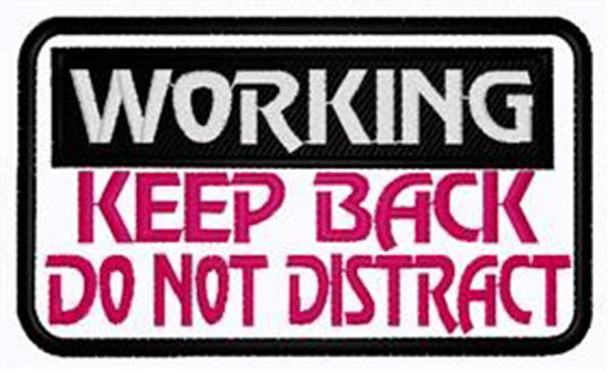 Do Not Distract Patch Machine Embroidery Design