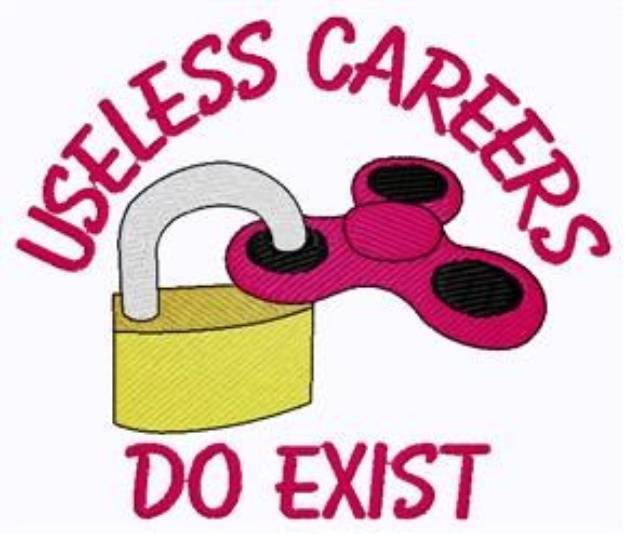 Picture of Useless Careers Do Exist Machine Embroidery Design