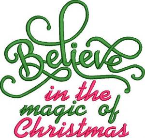Picture of Believe In Christmas Magic Machine Embroidery Design