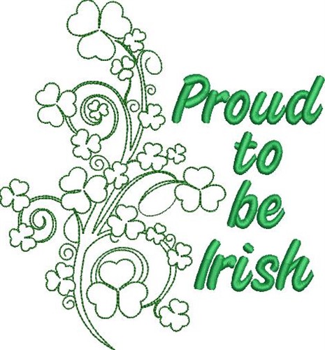 Proud To Be Irish Machine Embroidery Design