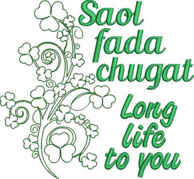 Picture of Long Life To You Machine Embroidery Design