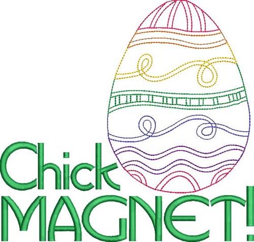 Chick Magnet! Machine Embroidery Design