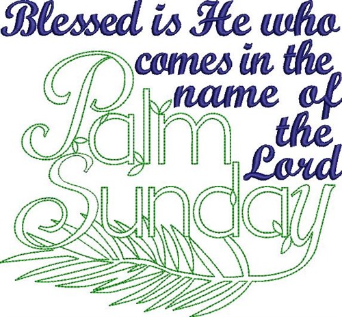 Blessed Palm Sunday Machine Embroidery Design