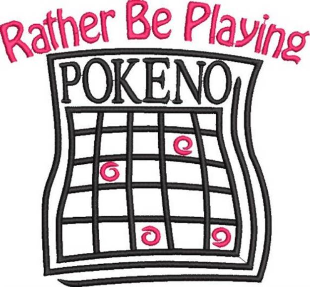 Picture of Rather Be Playing Pokeno! Machine Embroidery Design