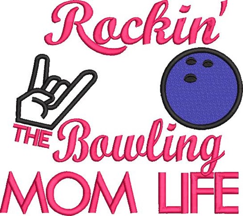 Rockin Bowling Mom Machine Embroidery Design