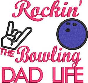 Picture of Rockin Bowling Dad Machine Embroidery Design