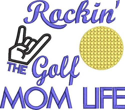 Rockin Golf Mom Machine Embroidery Design