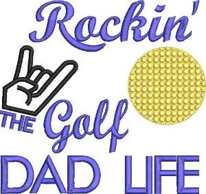 Picture of Rockin Golf Dad Machine Embroidery Design