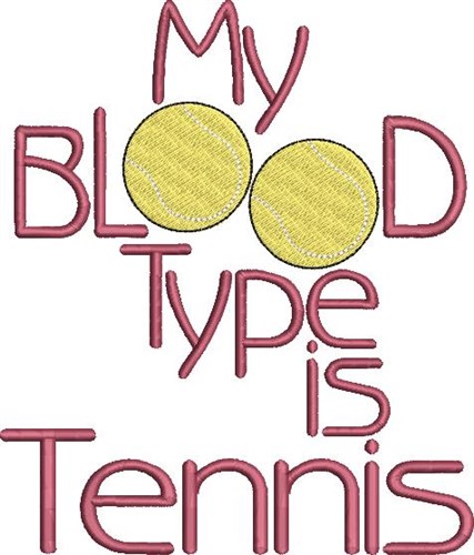 Tennis Blood Type Machine Embroidery Design