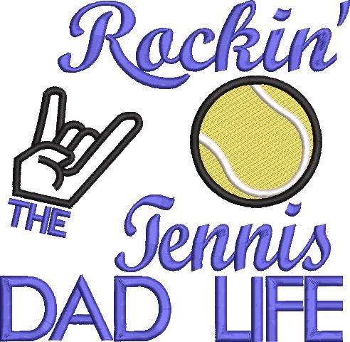Rockin Tennis Dad Machine Embroidery Design