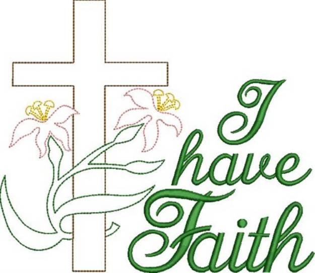 Picture of I Have Faith Machine Embroidery Design
