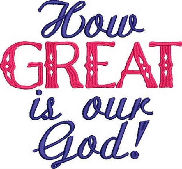 Picture of How Great Is God Machine Embroidery Design