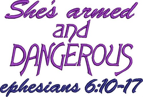 Armed And Dangerous Machine Embroidery Design