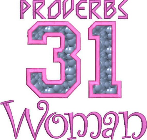Proverbs 31 Woman Machine Embroidery Design