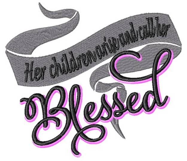 Picture of Call Her Blessed Machine Embroidery Design