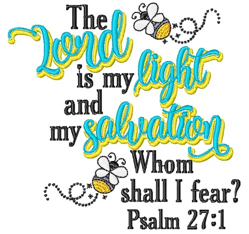 The Lord Is My Light Machine Embroidery Design