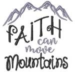 Picture of Faith Can Move Mountains Machine Embroidery Design