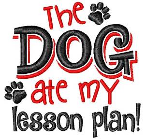 Picture of Dog Ate My Lesson Plan Machine Embroidery Design