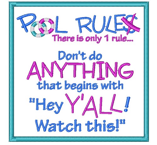 Pool Rules Machine Embroidery Design