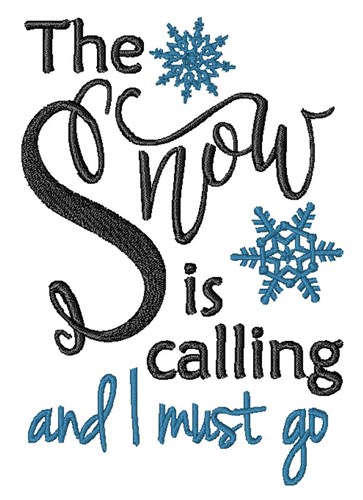 The Snow Is Calling Machine Embroidery Design
