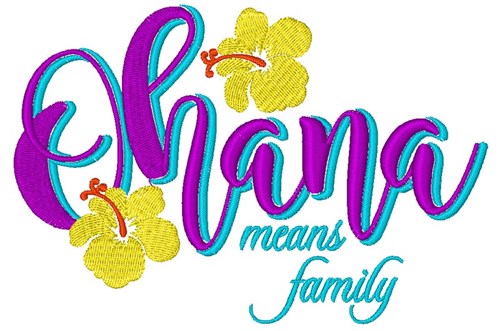 Ohana Means Family Machine Embroidery Design