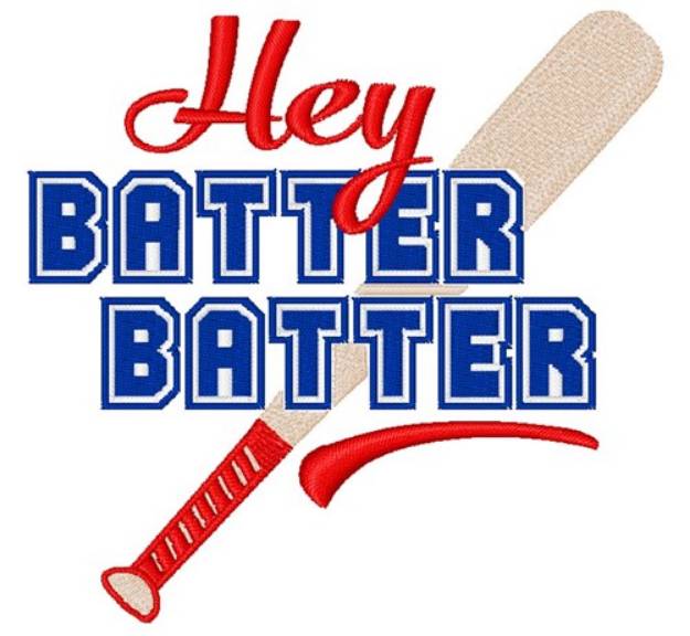 Picture of Hey Batter Batter Machine Embroidery Design