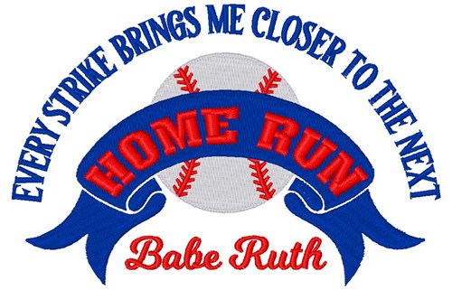Babe Ruths Home Run Machine Embroidery Design