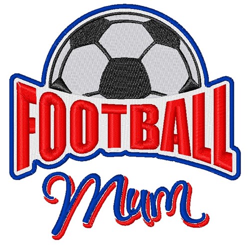 Football Mum Machine Embroidery Design