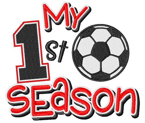My 1st Soccer Season Machine Embroidery Design