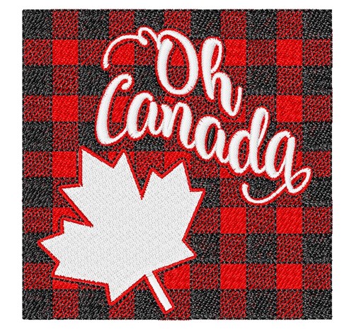 Oh Canada Machine Embroidery Design