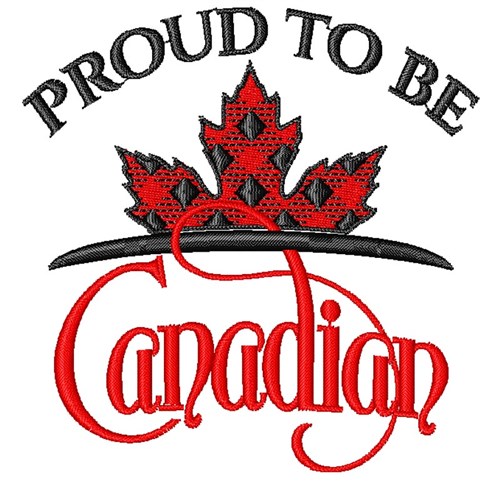 Proud To Be Canadian Machine Embroidery Design