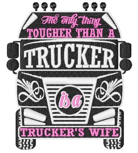 Picture of Truckers Wife Machine Embroidery Design
