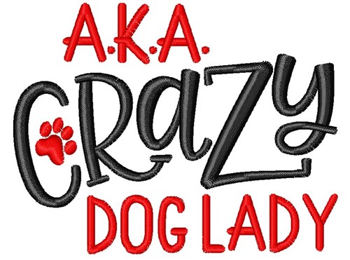 Crazy Dog Lady Machine Embroidery Design