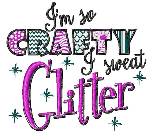 I Sweat Glitter Machine Embroidery Design