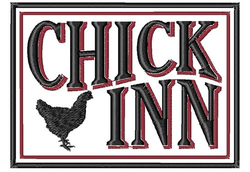 Chick Inn Machine Embroidery Design