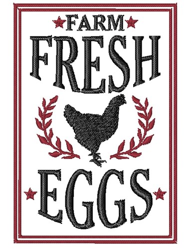 Farm Fresh Eggs Machine Embroidery Design