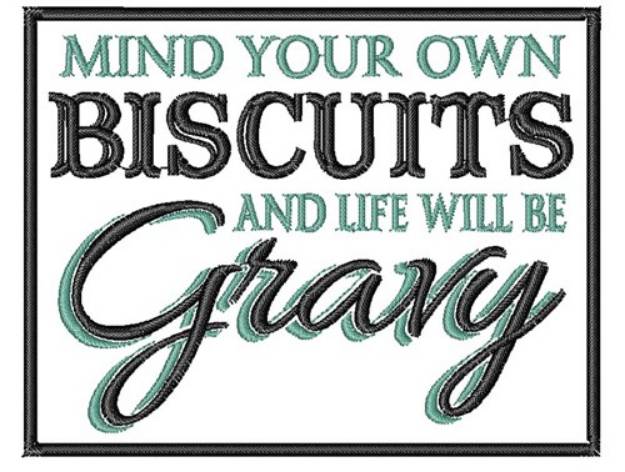 Picture of Mind Your Biscuits Machine Embroidery Design