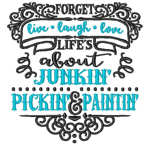 Junkin Pickin & Paintin Machine Embroidery Design
