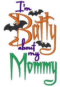 Picture of Im Batty About Mommy Machine Embroidery Design