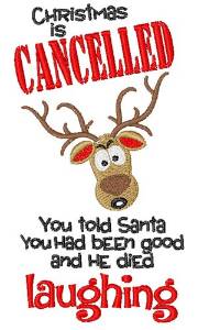 Picture of Christmas Is Cancelled Machine Embroidery Design