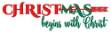 Picture of Christmas Begins With Christ Machine Embroidery Design