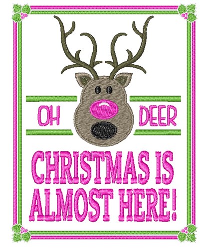 Christmas Is Almost Here Machine Embroidery Design