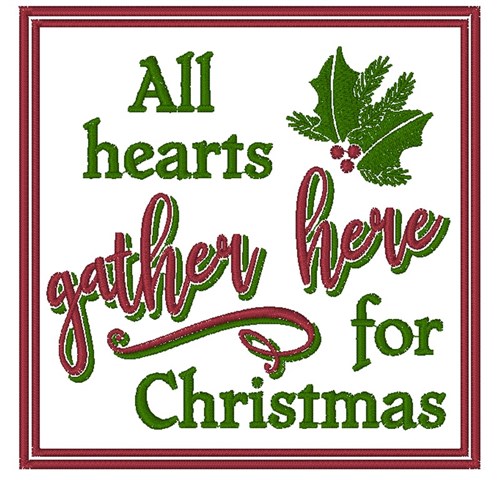 All Hearts Gather Here Machine Embroidery Design