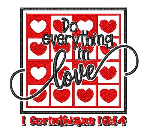 Do Everything In Love Machine Embroidery Design