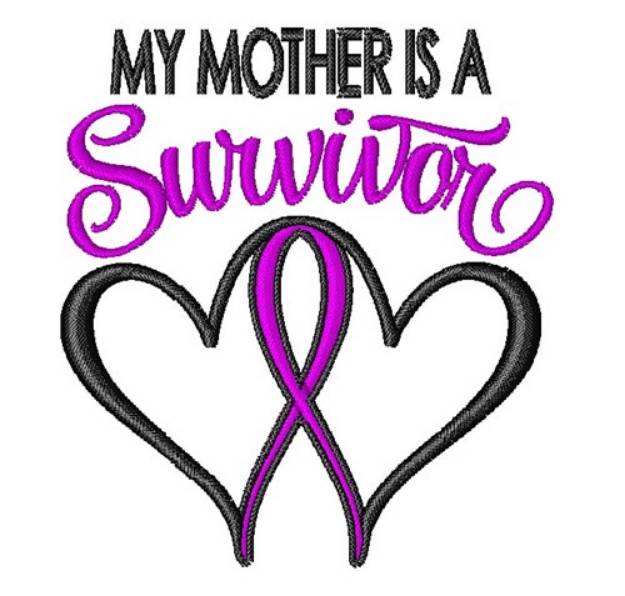 Picture of Mother Is Survivor Machine Embroidery Design