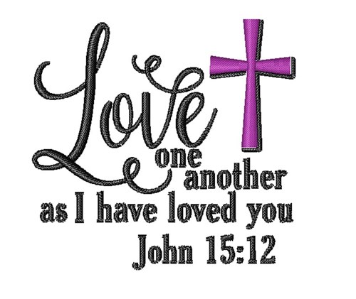 Love One Another Machine Embroidery Design