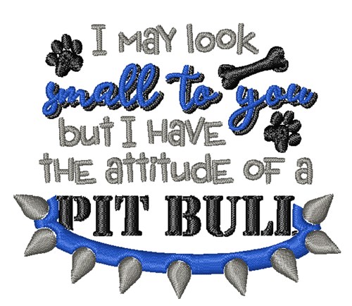 Pitbull Attitude Machine Embroidery Design