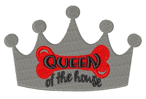Queen Of House Machine Embroidery Design