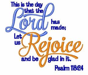 Picture of Psalm 118:24 Machine Embroidery Design