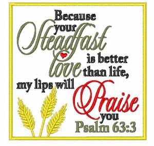 Picture of Psalm 63:3 Machine Embroidery Design